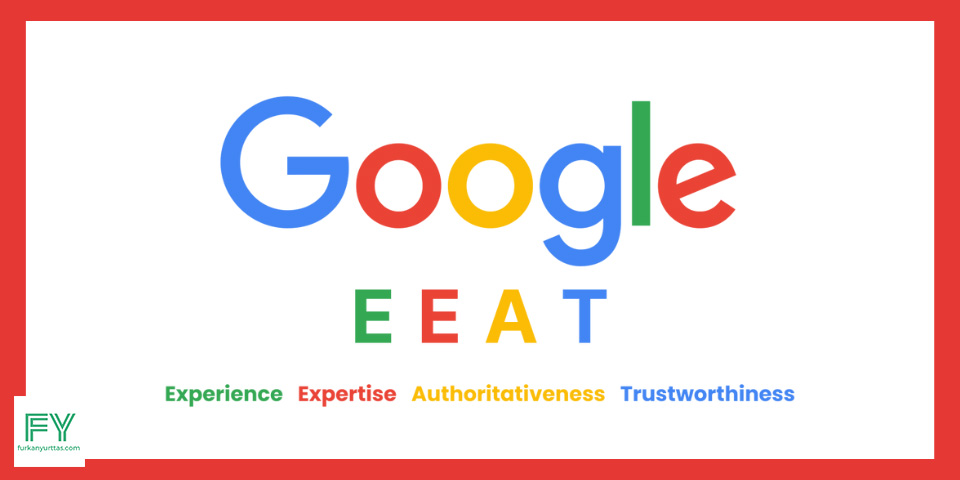 Google ve EEAT