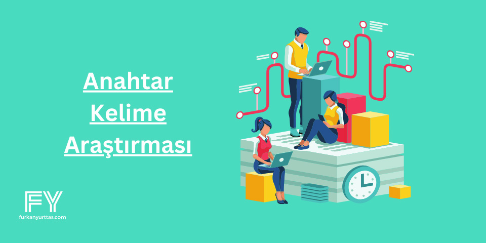 Anahtar Kelime Araştırması 