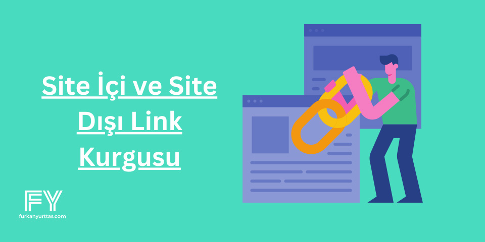 Site İçi ve Site Dışı Link Kurgusu 